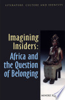 Imagining insiders : Africa and the question of belonging / Mineke Schipper.