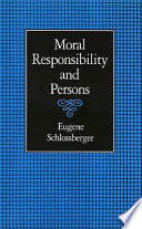 Moral responsibility and persons /