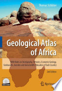 Geological atlas of Africa : with notes on stratigraphy, tectonics, economic geology, geohazards and geosites of each country /