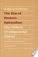The rise of Western rationalism : Max Weber's developmental history /