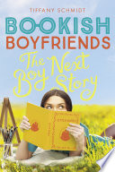 The boy next story : a Bookish boyfriends novel /