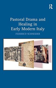 Pastoral drama and healing in early modern Italy /