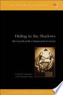 Hiding in the shadows : the growth of the underground economy /