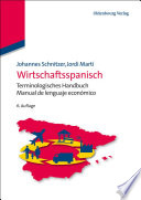 Wirtschaftsspanisch : Terminologisches Handbuch = Manual de lenguaje economico /