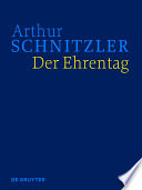 Der Ehrentag : historisch-kritische Ausgabe /