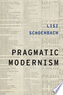 Pragmatic modernism / Lisi Schoenbach.