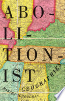 Abolitionist geographies /