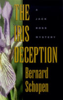 The iris deception / Bernard Schopen.