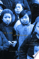 In a sea of bitterness : refugees during the Sino-Japanese War /