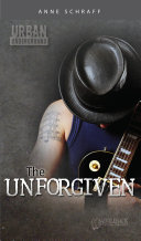 The unforgiven / Anne Schraff.