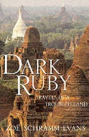 Dark ruby : travels in a troubled land /