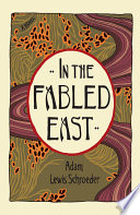 In the fabled east : a novel /