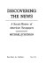 Discovering the news : a social history of American newspapers /