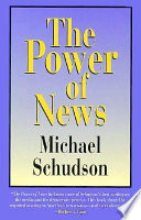The power of news / Michael Schudson.