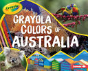 Crayola Colors of Australia /