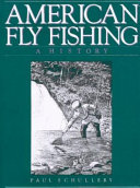 American fly fishing : a history /