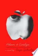 Adam and Evelyn : a novel /