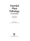 Essential plant pathology /