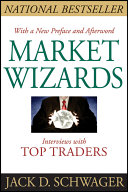 Market wizards interviews with top traders /