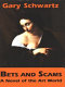 Bets and scams : a novel of the art world /