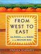 From west to east : California and the making of the American mind / Stephen Schwartz.