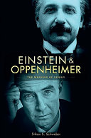 Einstein and Oppenheimer : the meaning of genius /