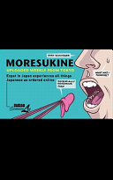 Moresukine : uploaded weekly from Tokyo / Dirk Schwieger.