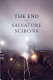 The end / Salvatore Scibona.