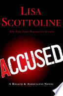 Accused : a Rosato & Associates novel /