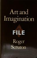 Art and imagination : a study in the philosophy of mind / [by] Roger Scruton.