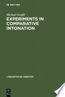 Experiments in comparative intonation : a case-study of English and German /