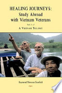 Healing journeys : study abroad with Vietnam veterans.