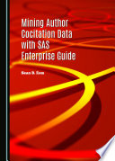 Mining Author Cocitation Data with SAS Enterprise Guide.