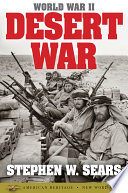 Desert war / Stephen W. Sears.