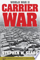 World War II : carrier war /