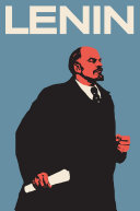 Lenin : the man, the dictator, and the master of terror /