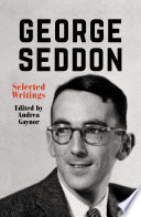 George Seddon : selected writings /