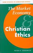 The market economy and Christian ethics /
