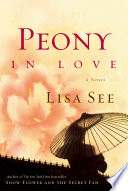 Peony in love : a novel /