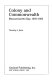 Colony and commonwealth : Massachusetts Bay, 1649-1660 /