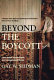 Beyond the boycott : labor rights, human rights, and transnational activism / Gay W. Seidman.