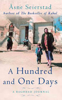 A hundred and one days / Åsne Seierstad ; translated by Ingrid Christophersen.