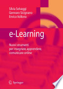 E-learning : nuovi strumenti per insegnare, apprendere, comunicare online /