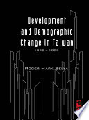 Development and demographic change in Taiwan /