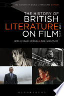 The history of British literature on film, 1895-2015 / Greg M. Colón Semenza & Robert Hasenfratz.