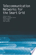 Telecommunication networks for the smart grid /