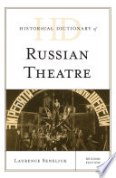 Historical dictionary of Russian theatre /