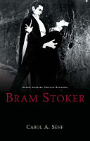 Bram Stoker / Carol A. Senf.