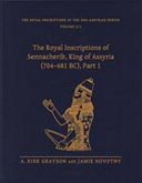 The royal inscriptions of Sennacherib, king of Assyria (704-681 BC).