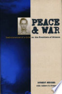 Peace & war : reminiscences of a life on the frontiers of science / Robert Serber, with Robert P. Crease.